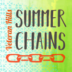 Veteran Hills Summer Chains